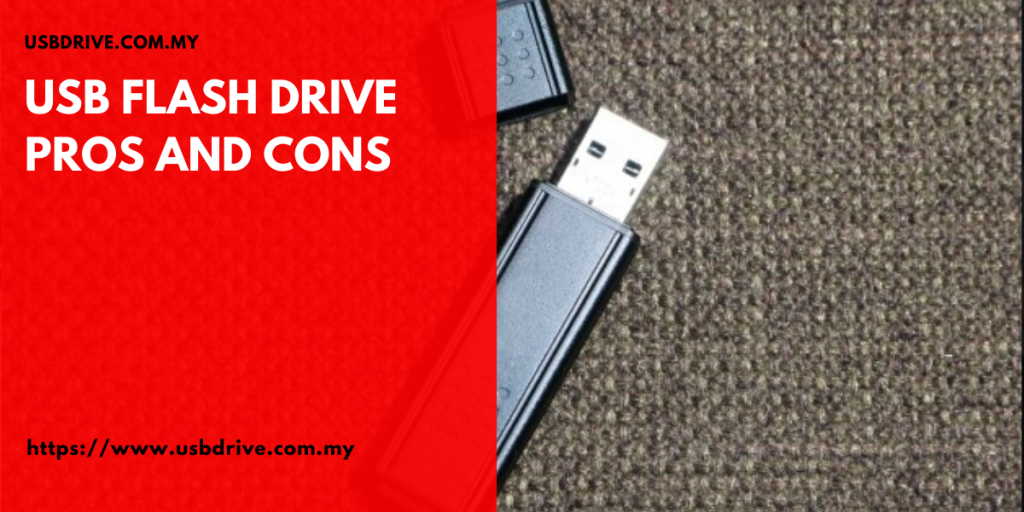 USB Flash Drive Pros and Cons Education Directory Malaysia